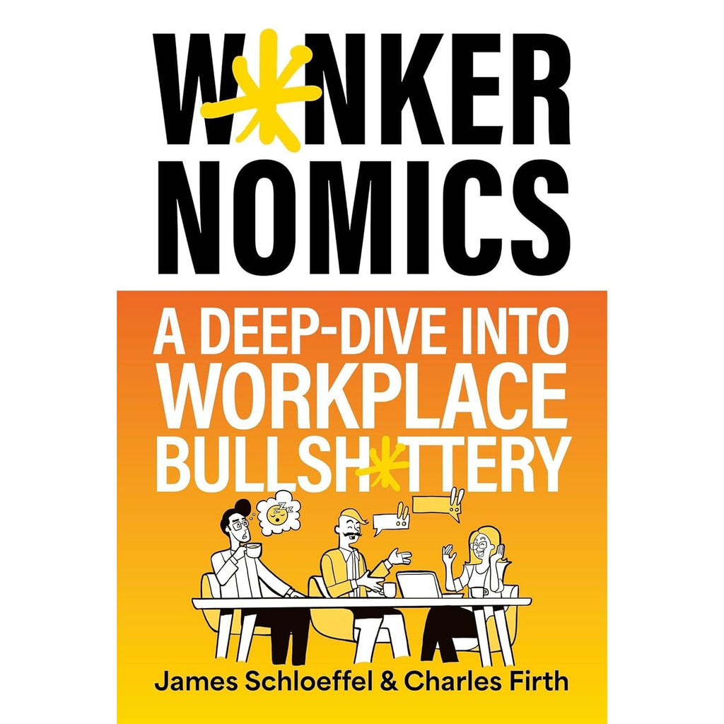 Wankernomics A Deep-Dive Into Workplace Bullsh*ttery(HB), Who The F*ck Are You? and Deep Focus 3 Books Collection Set