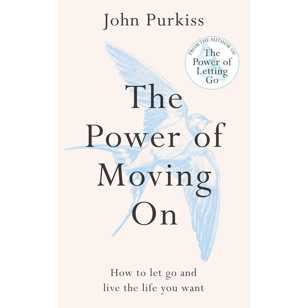The Power of Moving On ,The Power of Letting Go by John Purkiss 2 Books Collection Set