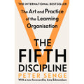 The Fifth Discipline: The art and practice of the learning organization: Second edition