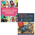 Mexican Food Made Simple [] By Thomasina Miers and Tasty and Healthy F*ck That's Delicious By Iota 2 Books Collection Set
