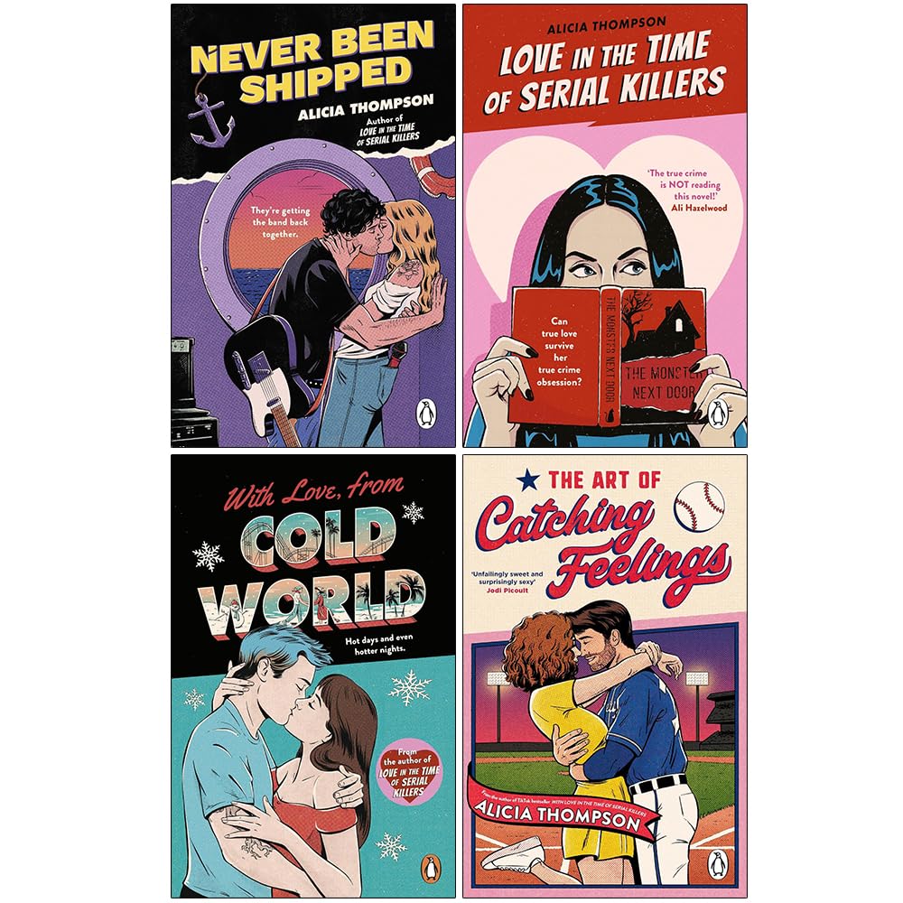 Alicia Thompson Collection 4 Books Set (Never Been Shipped, The Art of Catching Feelings, Love in the Time of Serial Killers and With Love From Cold World)