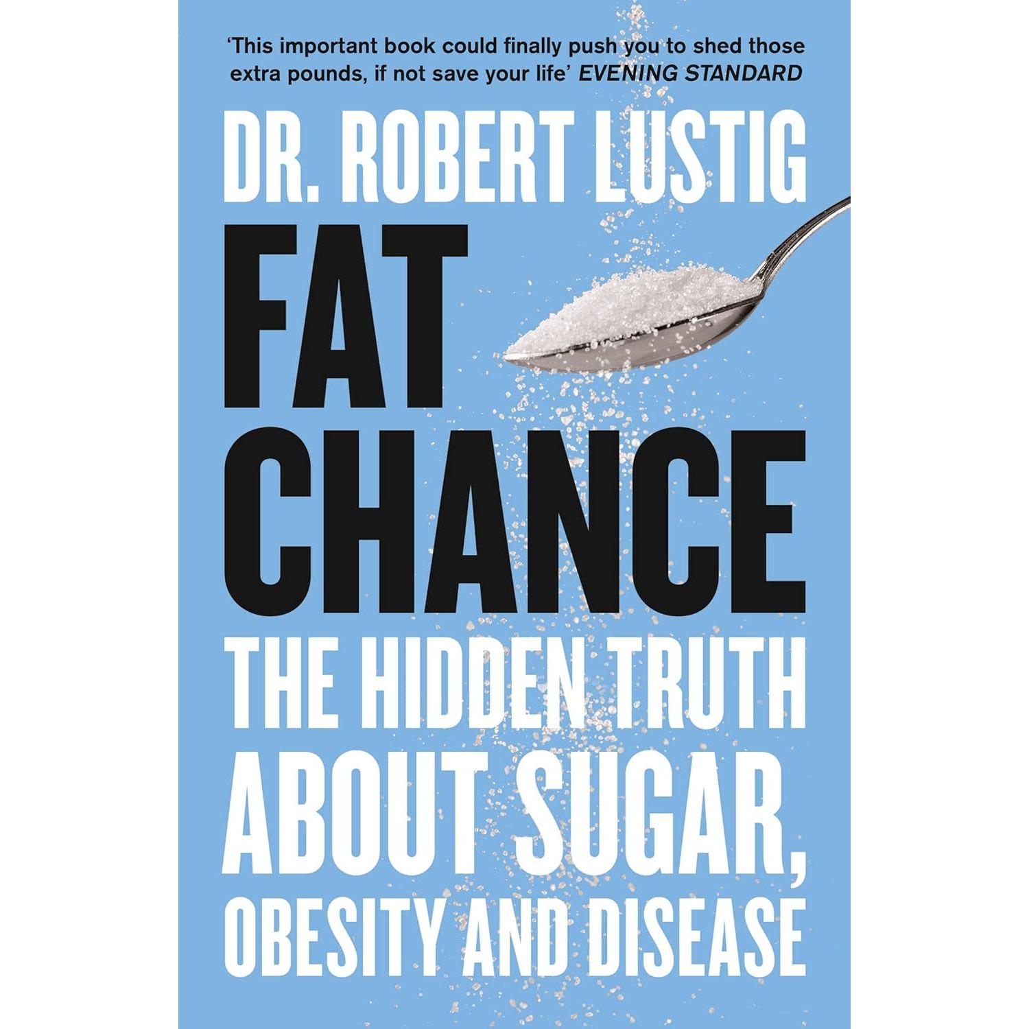 Fat Chance, Why We Eat Too Much Science of Appetite 2 Books Collection Set