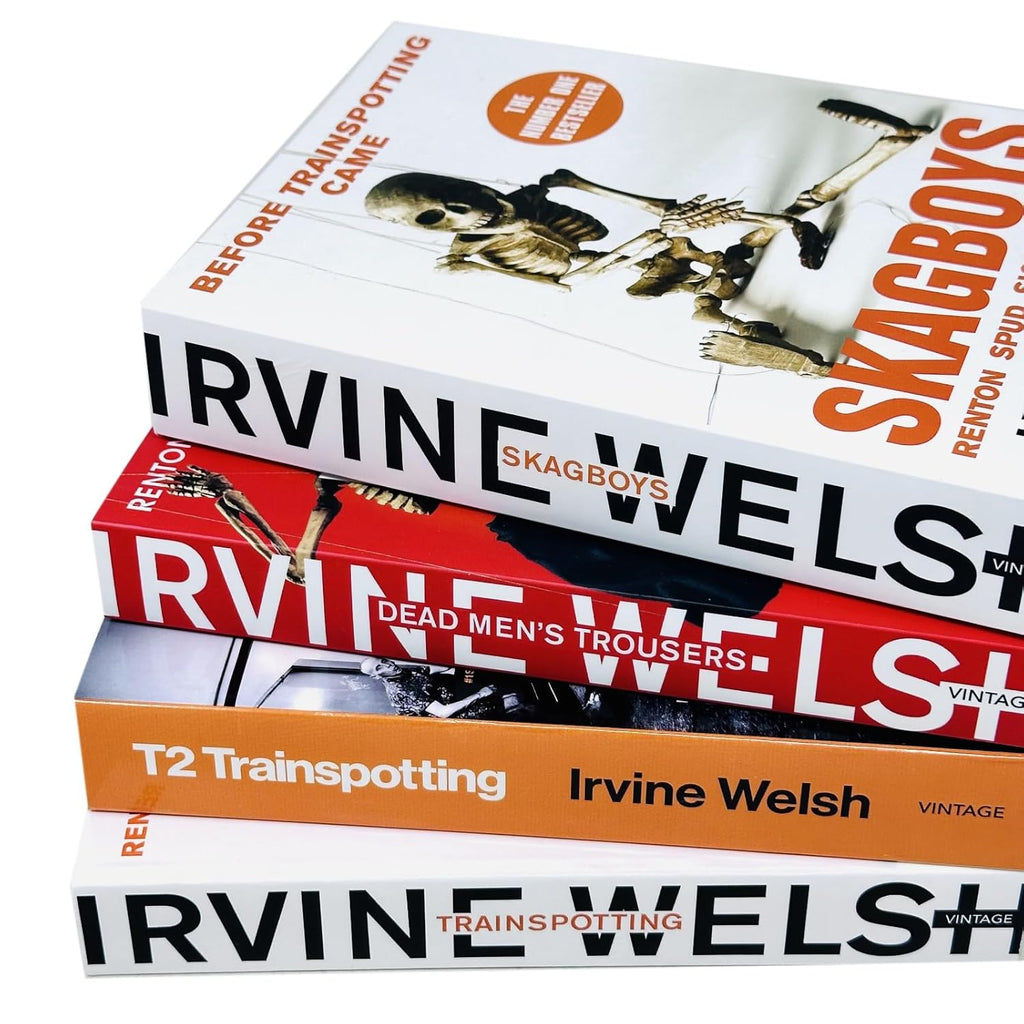 Trainspotting Novels 4 Books Collection Set by Irvine Welsh (Skagboys, Dead Men's Trousers, Trainspotting and T2 Trainspotting)