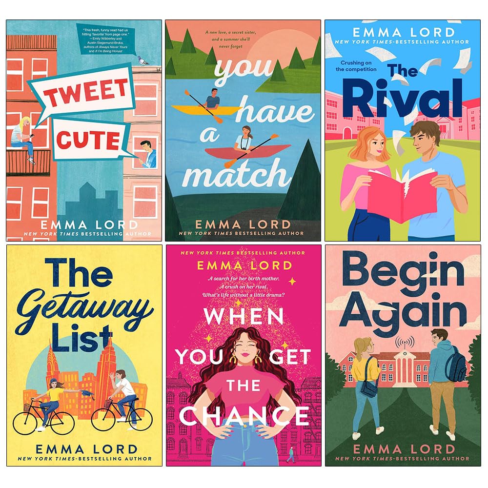 Emma Lord Collection 6 Books Set (Tweet Cute, You Have A Match, The Rival, The Getaway List, When You Get The Chance, Begin Again)