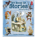 My Book of Stories: Write Your Own Adventures by Deborah Patterson