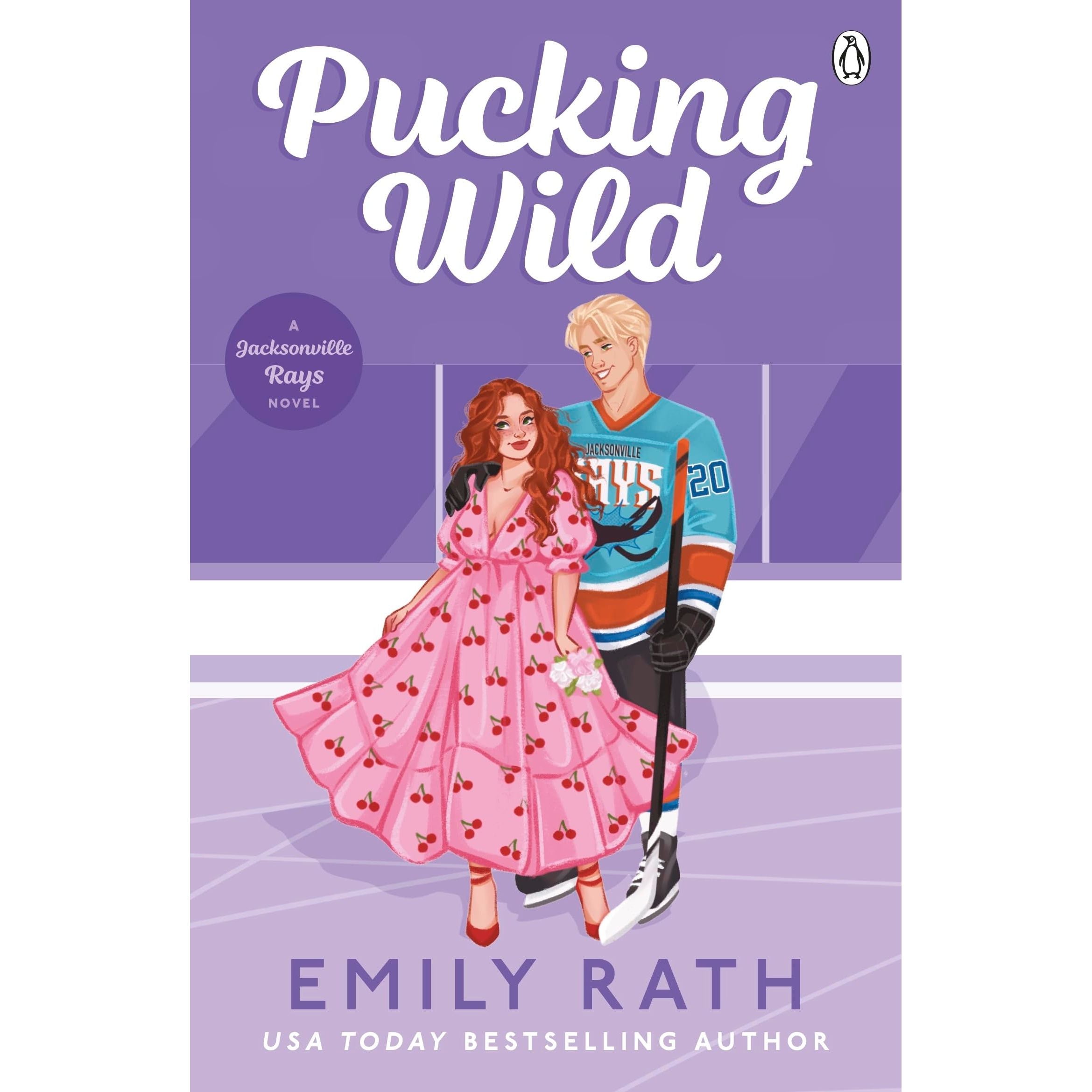 Pucking Wild: TikTok made me buy it! Book 2 in the Jacksonville Rays hockey romance series (Jacksonville Rays, 2)