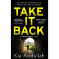 Take It Back: the thrilling, explosive and shocking debut legal crime thriller that has everyone gripped