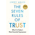 The Seven Rules of Trust: From the Founder of Wikipedia