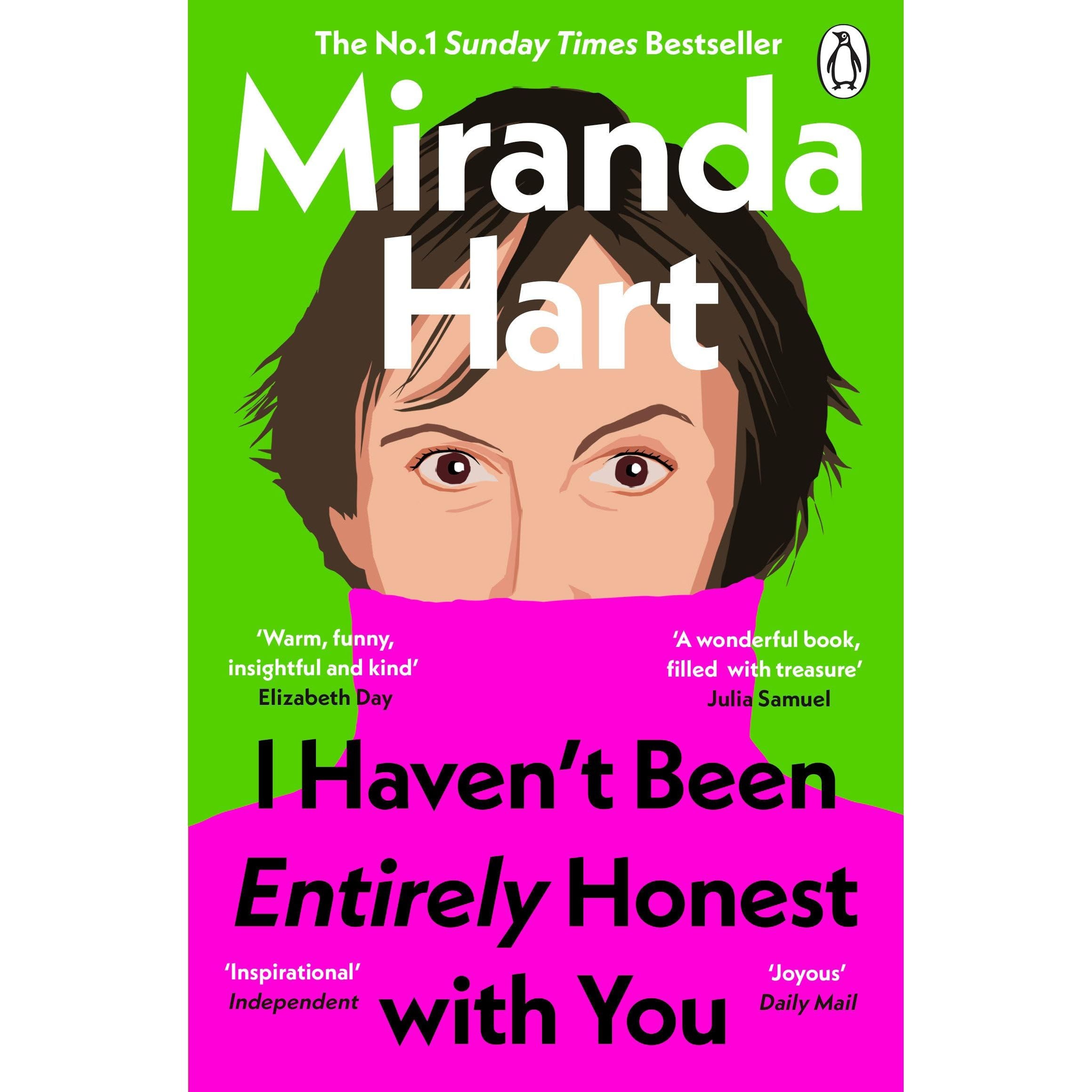 I Haven't Been Entirely Honest with You: The Instant Sunday Times No.1 Bestseller, From the Nation's Favourite Comedian