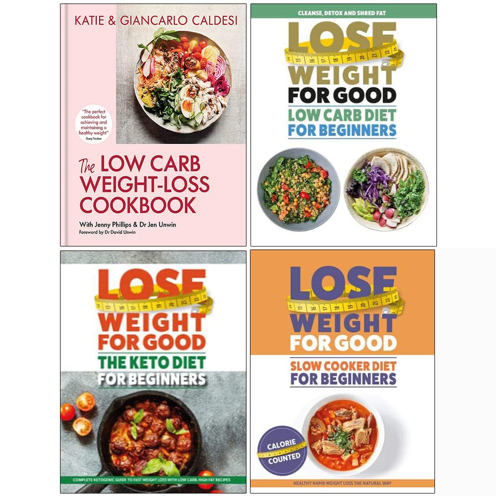 The Low Carb Weight-Loss Cookbook [], Low Carb Diet for Beginners, The Keto Diet for Beginners, Slow Cooker Diet For Beginners 4 Books Collection Set