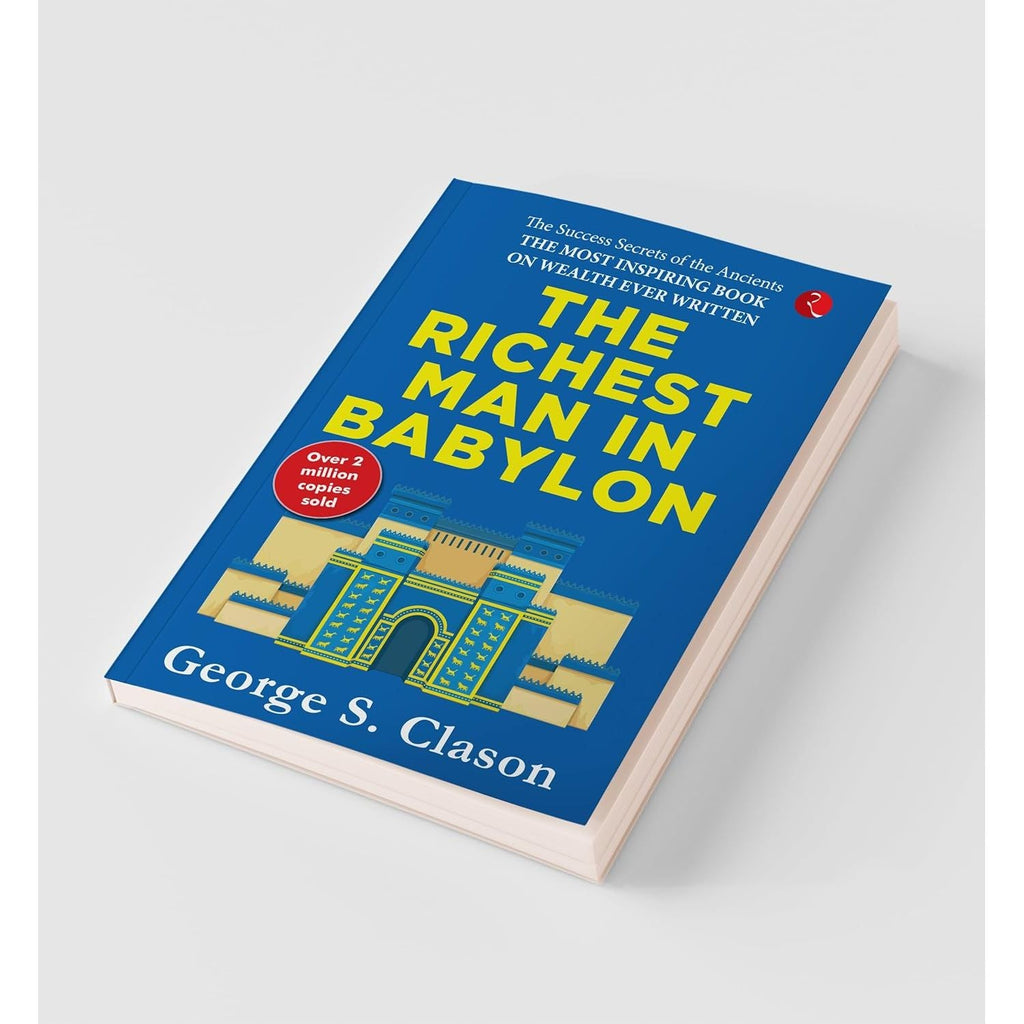 The Richest Man In Babylon by George S. Clason