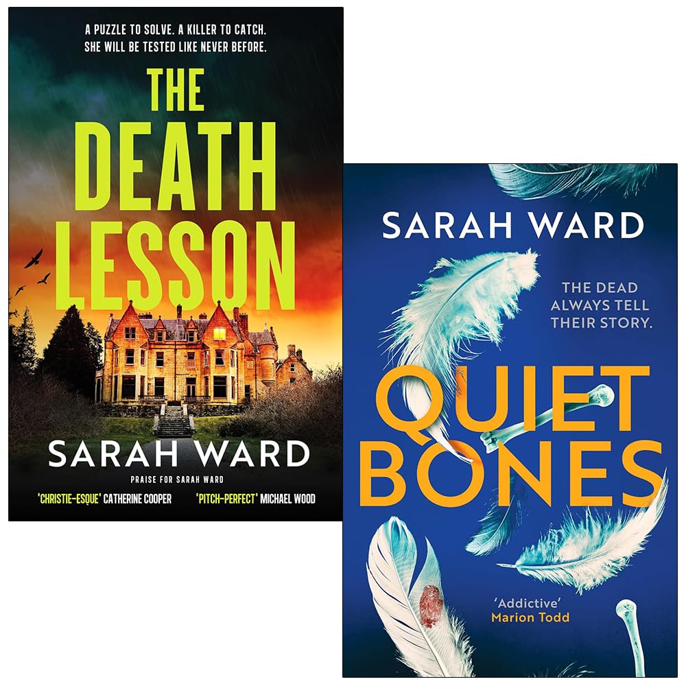Mallory Dawson & Carla James Crime Thrillers 2 Books Collection Set by Sarah Ward (Quiet Bones & The Death Lesson)