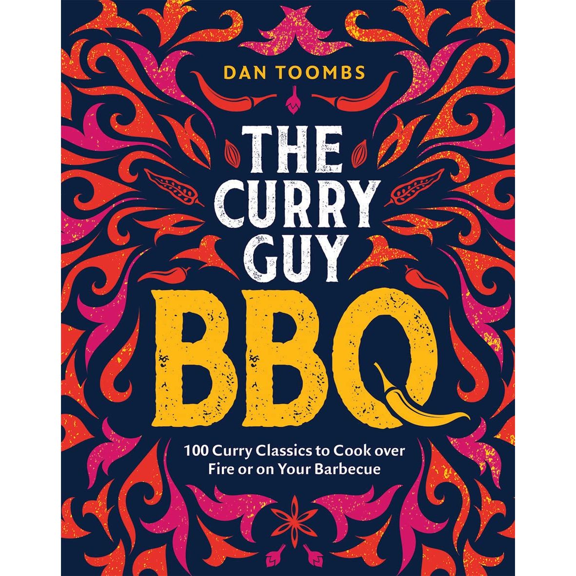 Complete BBQ BIBLE The Definitive Barbecue Guide(PB), Curry Guy BBQ, Big Has HOME 3 Books Collection Set