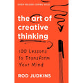 The Art of Creative Thinking: 100 Lessons to Transform Your Mind