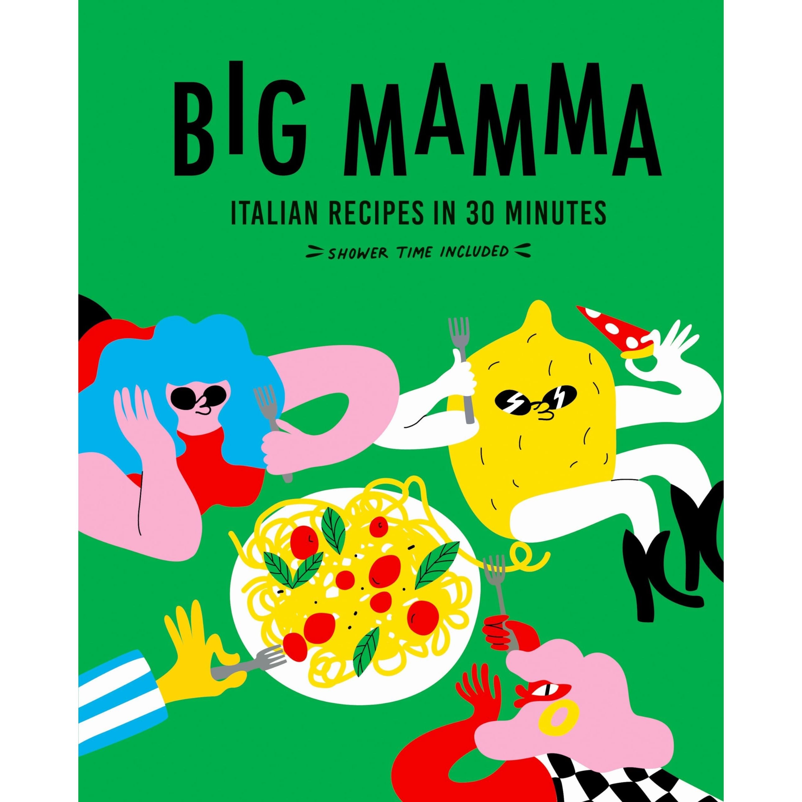 Big Mamma Italian Recipes in 30 Minutes: Shower Time Included(HB)