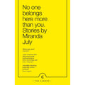 No One Belongs Here More Than You: Miranda July
