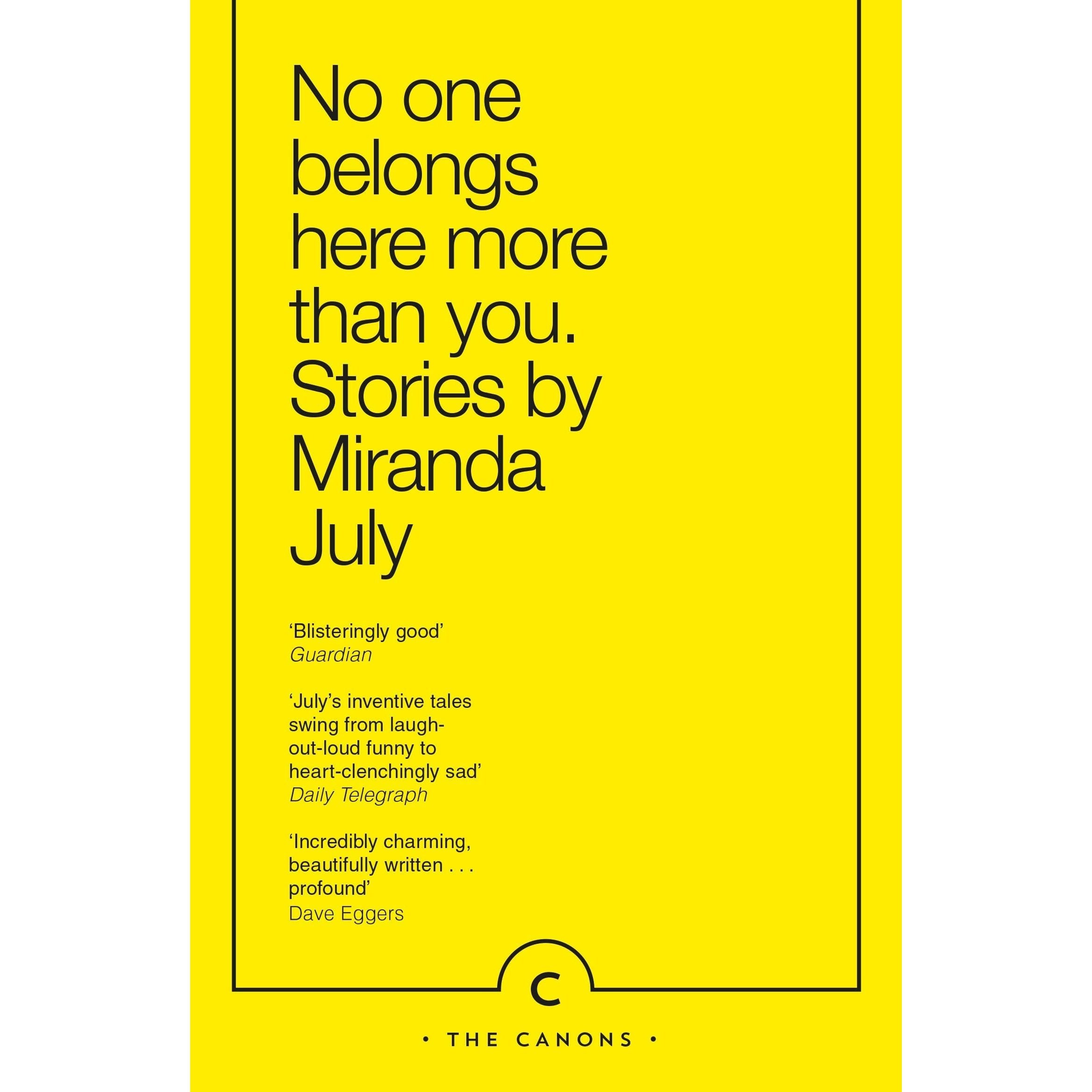 No One Belongs Here More Than You: Miranda July