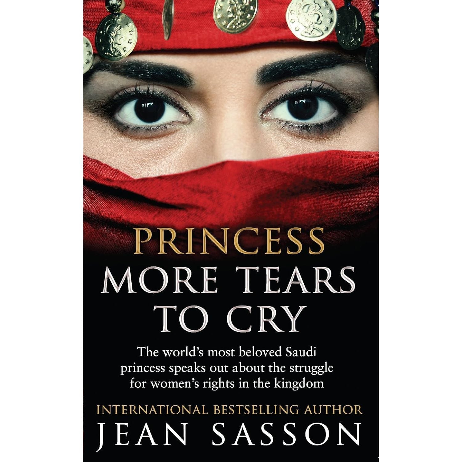 Princess Series 6 Books Collection Set By Jean Sasson (Princess, Daughters Of Arabia, Desert Royal, Princess More Tears to Cry)