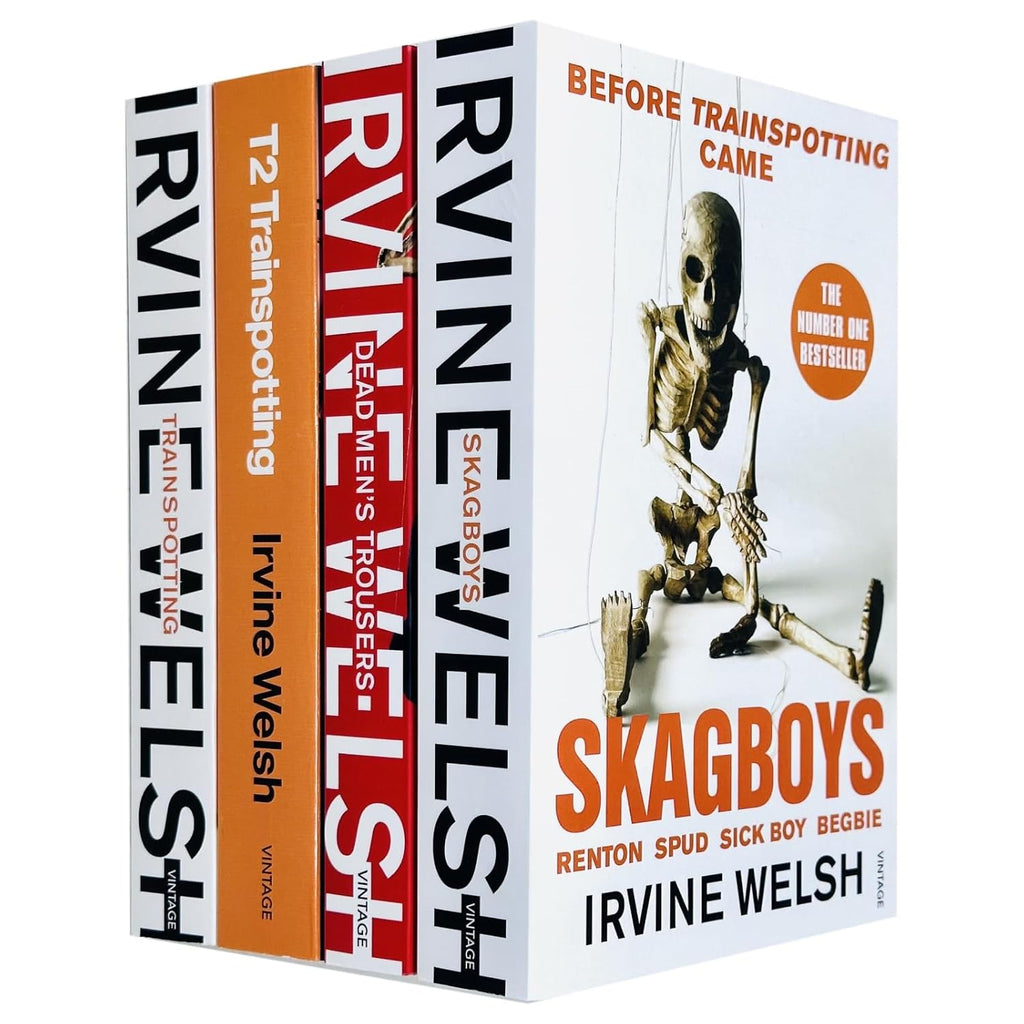 Trainspotting Novels 4 Books Collection Set by Irvine Welsh (Skagboys, Dead Men's Trousers, Trainspotting and T2 Trainspotting)