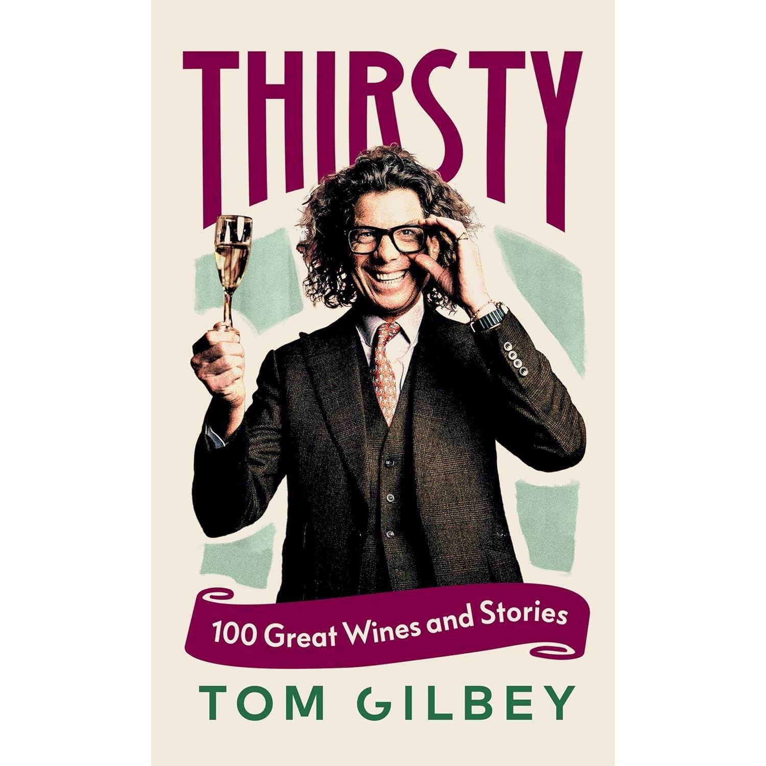 Thirsty 100 Great Wines and Stories by the Wine Guy, 101 Gins To Try Before You Die & Gin The Manual 3 Books Collection Set
