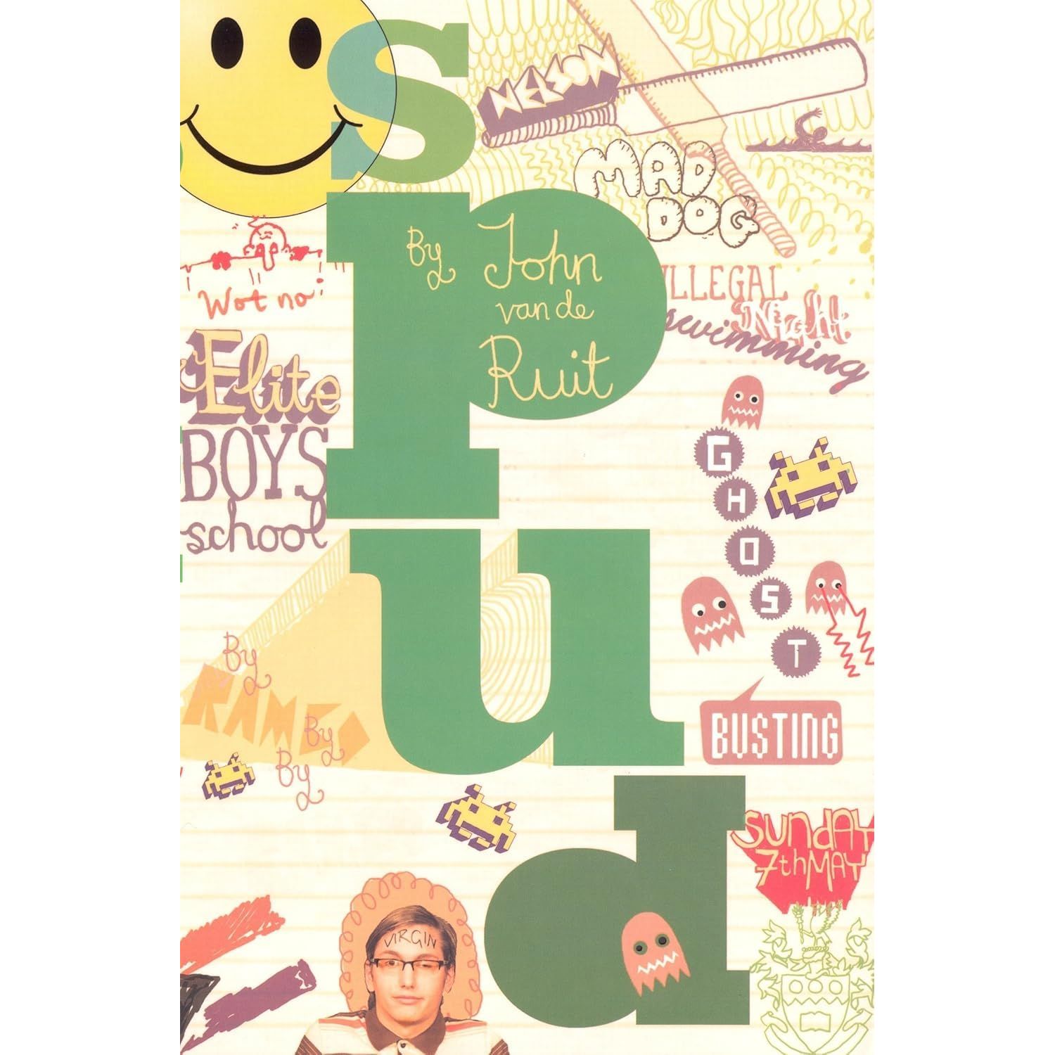 Spud Series 3 Books Collection Set By John van de Ruit (Spud, Spud - The Madness Continues & Spud - Learning to Fly)