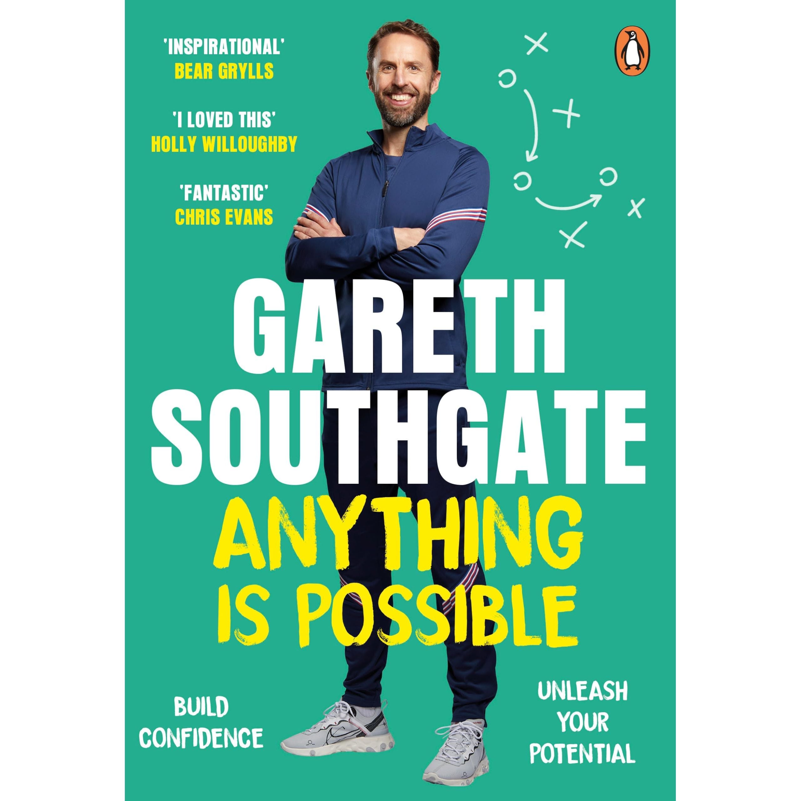 Anything is Possible: Inspirational lessons from one of the greatest England football managers | Gareth Southgate
