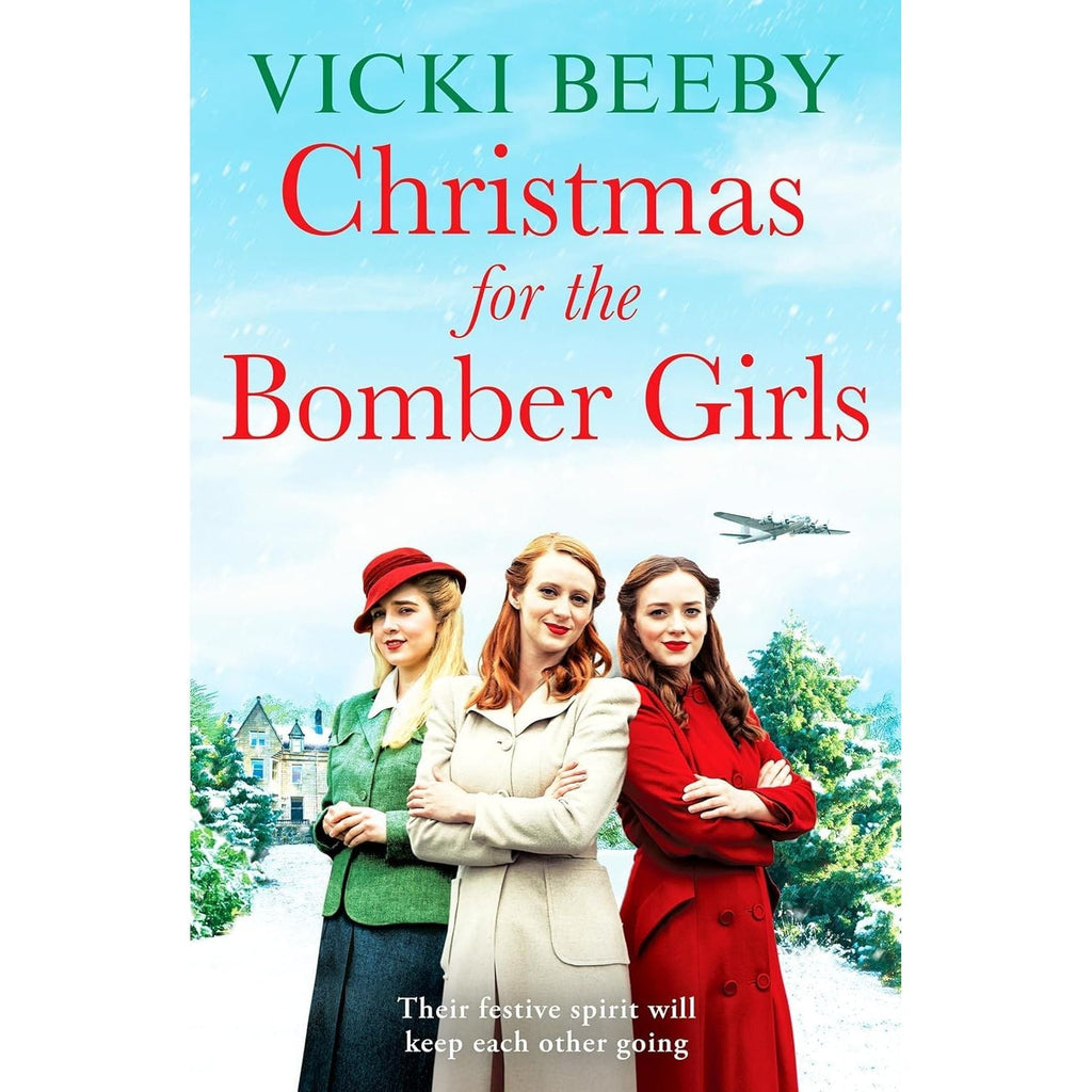 Bomber Command Girls Series 3 Books Collection Set By Vicki Beeby (Christmas for the Bomber Girls, The Girls of Bomber Command and High Hopes for the Bomber Girls)
