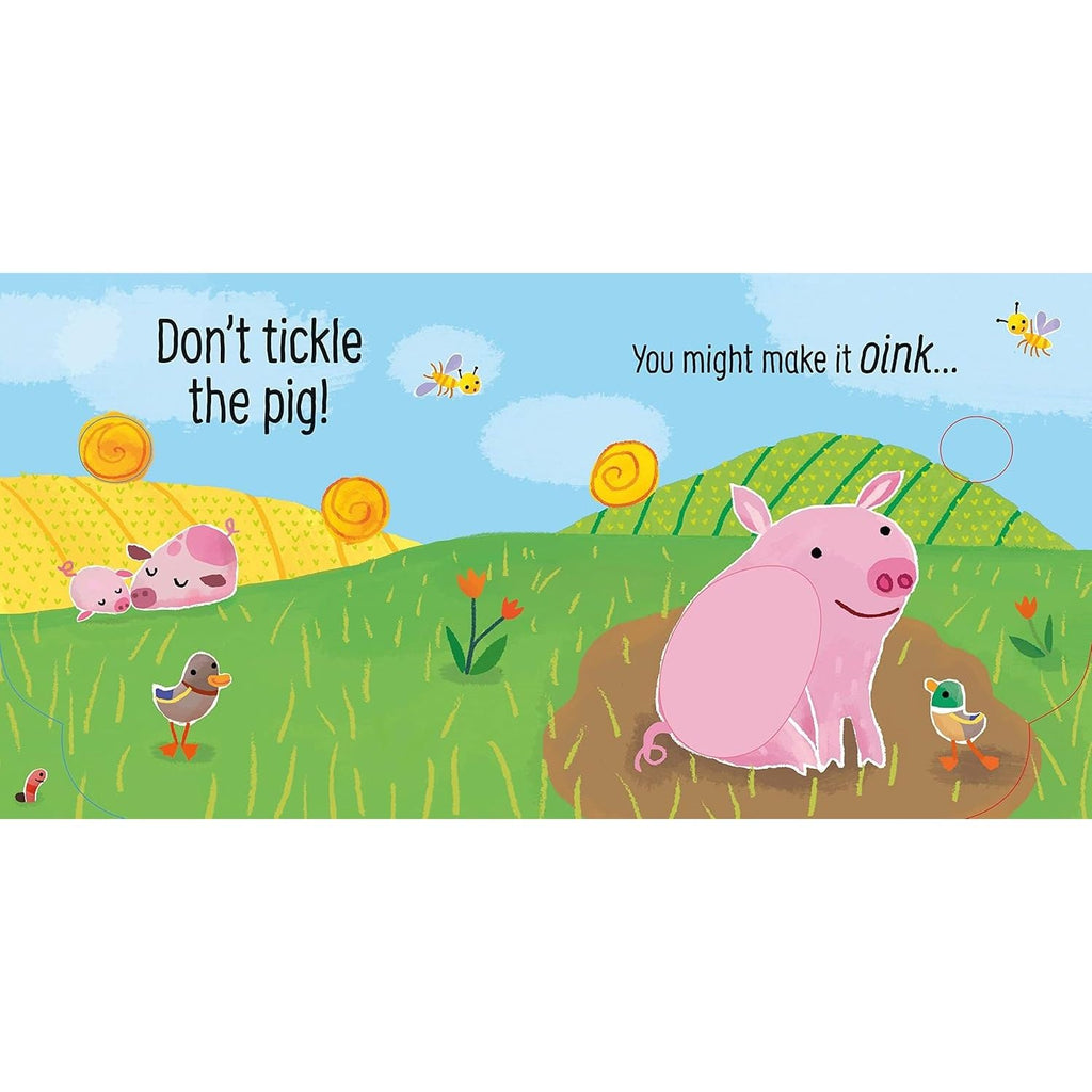 Don't Tickle The Pig! (DON'T TICKLE Touchy Feely Sound Books)