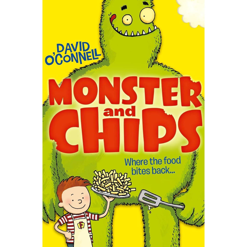 Monster and Chips 3 Books Collection Set By David O'Connell (Monster and Chips Food Fright)