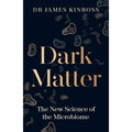Dark Matter: The New Science of the Microbiome