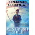 Windrush Child: A moving tale from BAFTA-Award-Winning by Benjamin Zephaniah