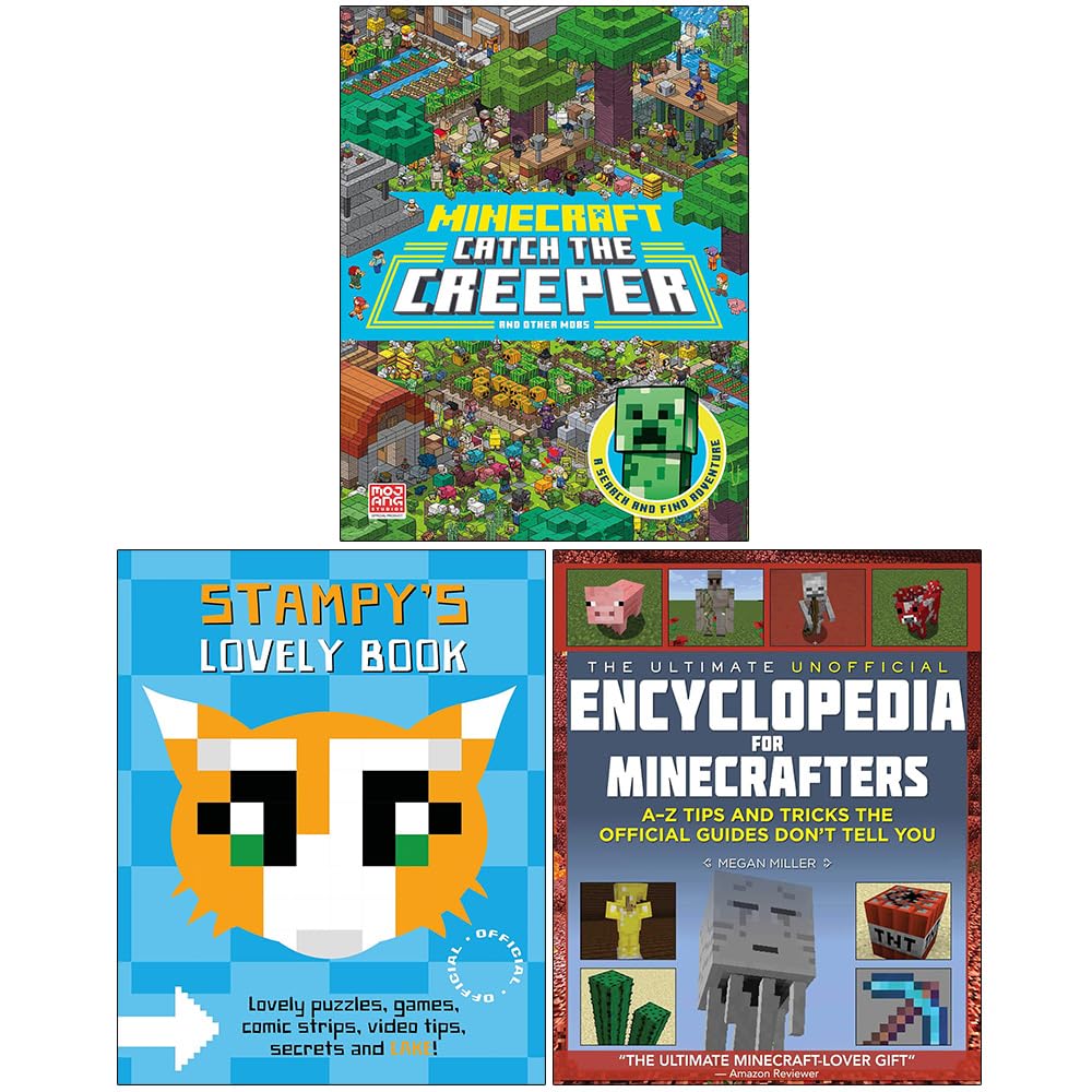 Minecraft Catch the Creeper and Other Mobs, Stampy Cat Stampy's Lovely Book and The Ultimate Unofficial Encyclopedia for Minecrafters 3 Books Collection Set
