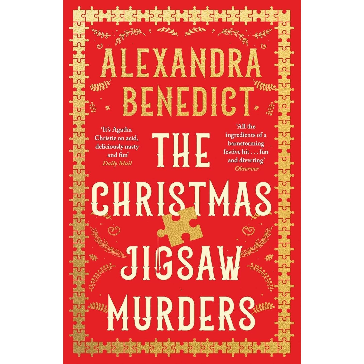 Alexandra Benedict 4 Books Collection Set (The Christmas Murder Game, Murder On The Christmas Express, The Christmas Jigsaw Murders & The Christmas Cracker Killer)