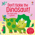 Don't Tickle the Dinosaur! (DON'T TICKLE Touchy Feely Sound Books)