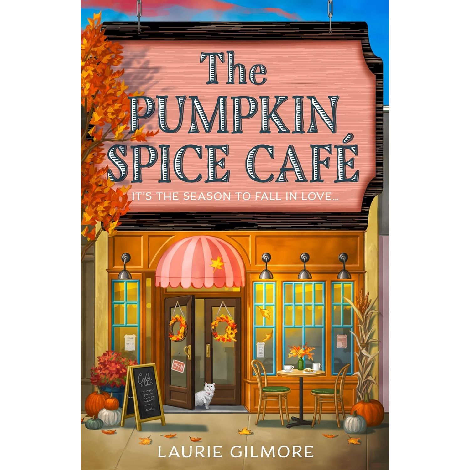 Dream Harbor Series 5 Books Collection Set By Laurie Gilmore (The Pumpkin Spice Café, The Cinnamon Bun Book Store)