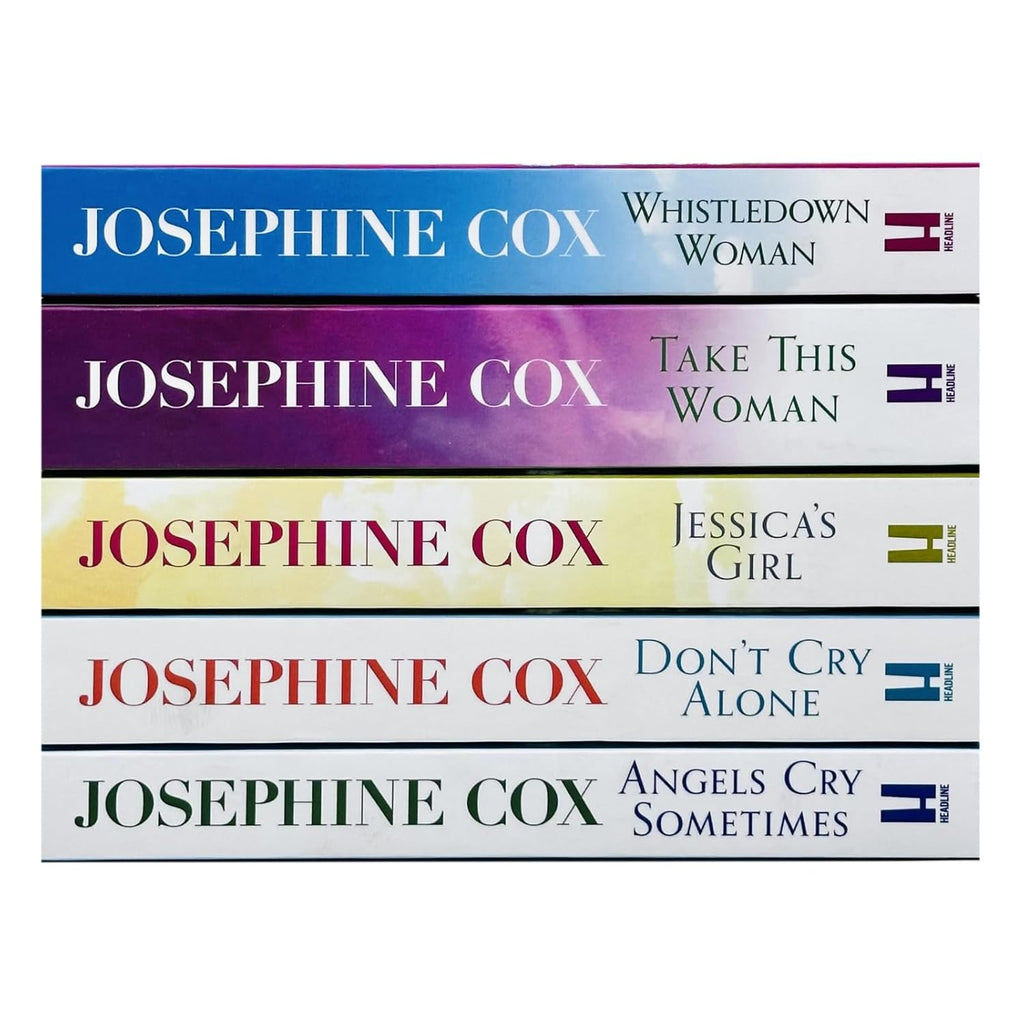 Josephine Cox Collection 5 Books Set (Whistledown Woman, Take this Woman, Jessica's Girl, Don't Cry Alone and Angels Cry Sometimes)