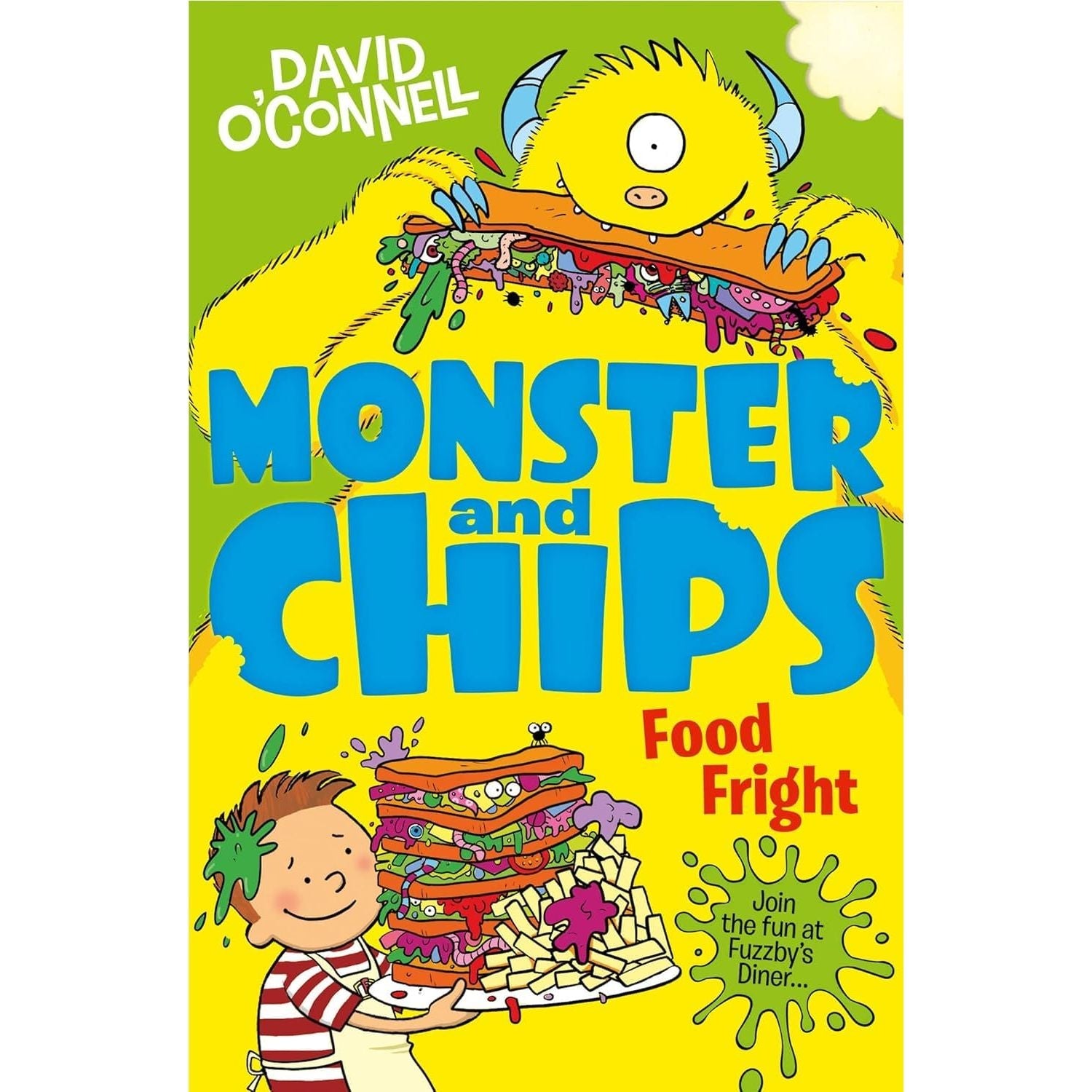 Monster and Chips 3 Books Collection Set By David O'Connell (Monster and Chips Food Fright)