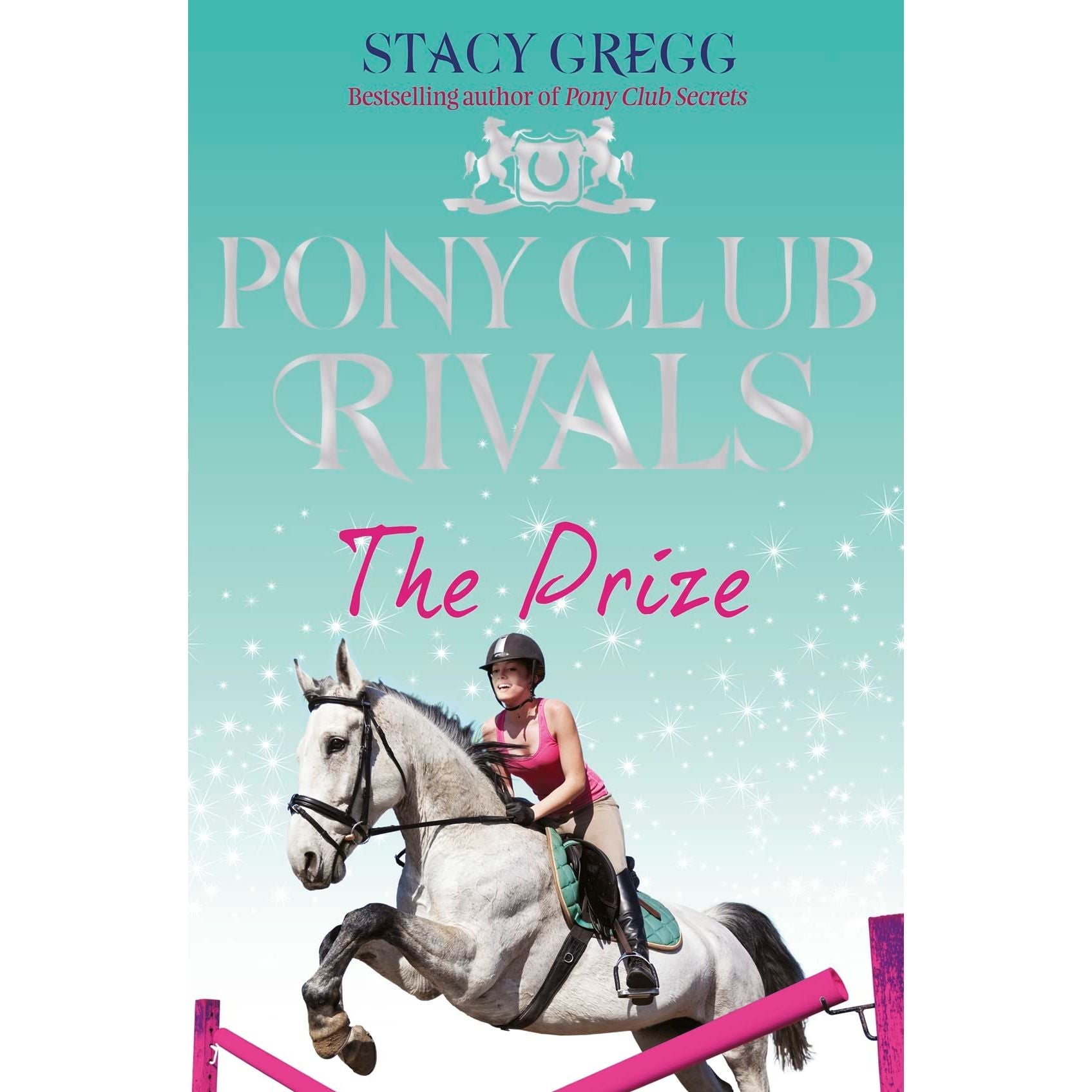 The Prize (Pony Club Rivals, Book 4)