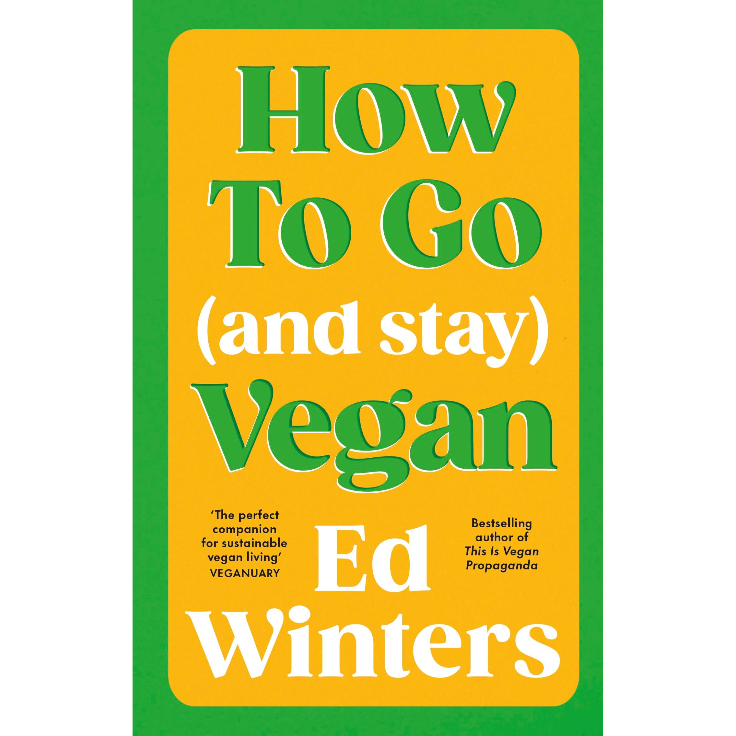 How to Go (and Stay) Vegan (Vermilion)