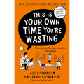 This Is Your Own Time You're Wasting: The SUNDAY TIMES bestseller from the hilarious teacher duo and podcast hosts, the Two Mr Ps