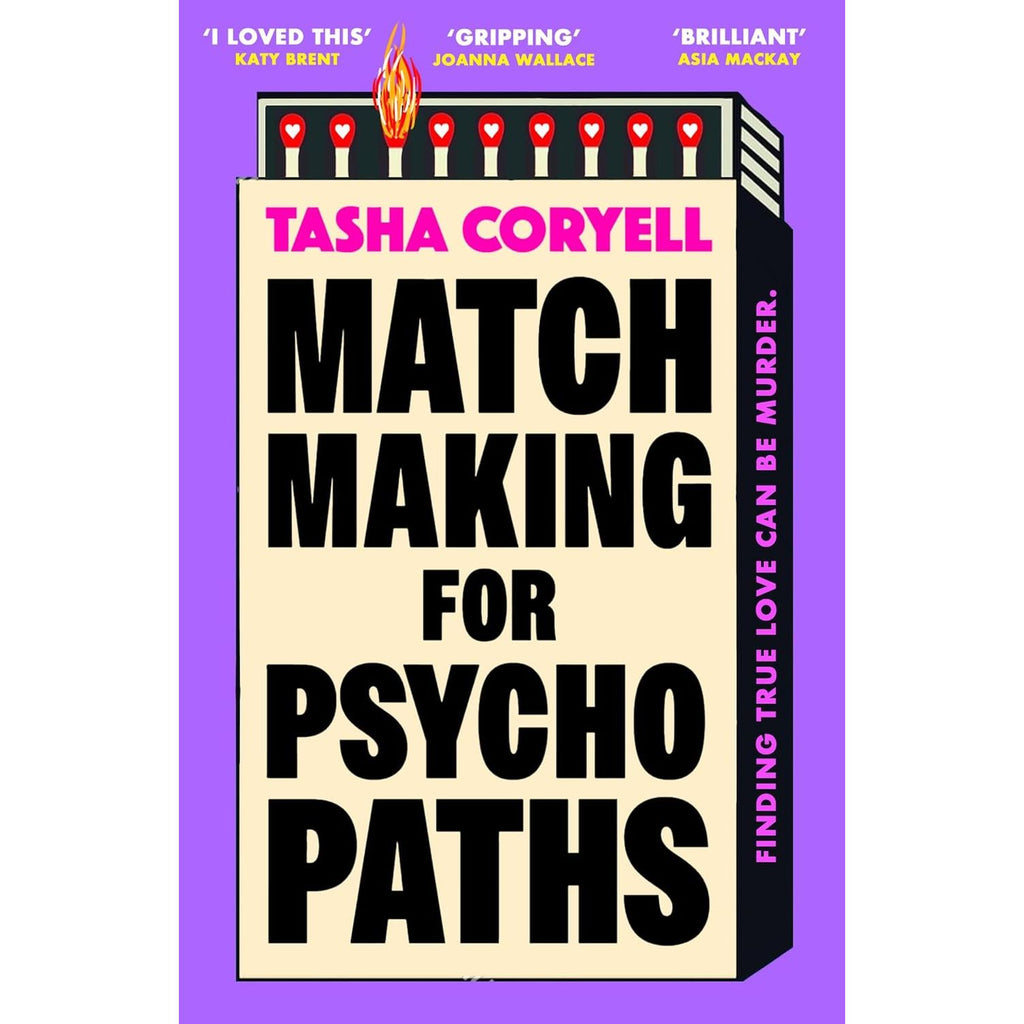 Tasha Coryel 2 Books Collection Set Matchmaking for Psychopaths(HB), Love Letters to a Serial Killer