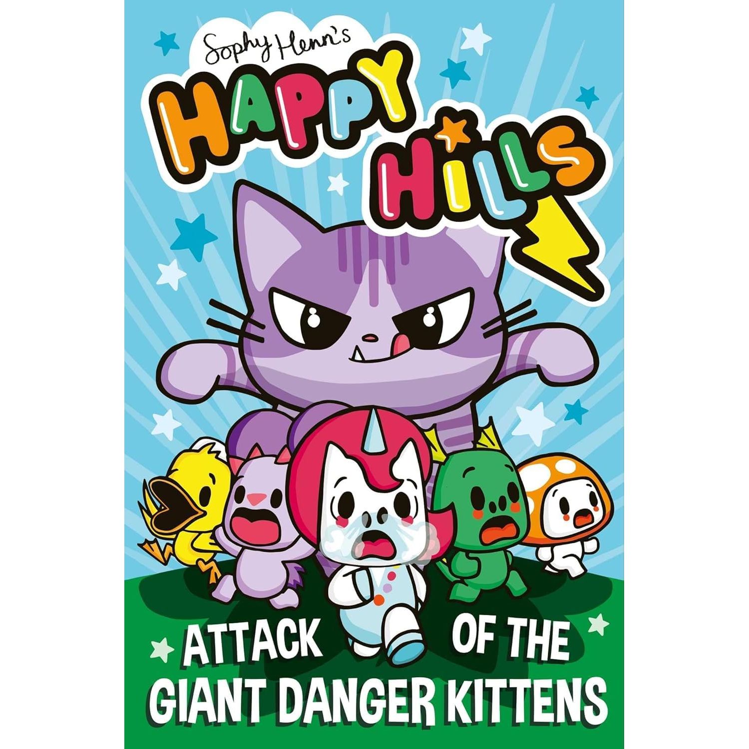 Happy Hills Series 3 Books Collection Set by Sophy Henn (Knick-Knacks Attacks, Attack of the Giant Danger Kittens, Mr Big Fluff Rules)