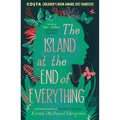 The Island at the End of Everything: from the bestselling author of The Girl of Ink and Stars