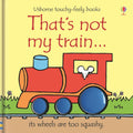 That's not my train... by Fiona Watt Children's Books