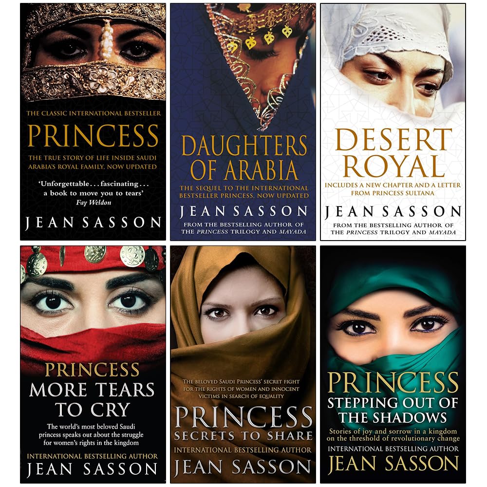 Princess Series 6 Books Collection Set By Jean Sasson (Princess, Daughters Of Arabia, Desert Royal, Princess More Tears to Cry)