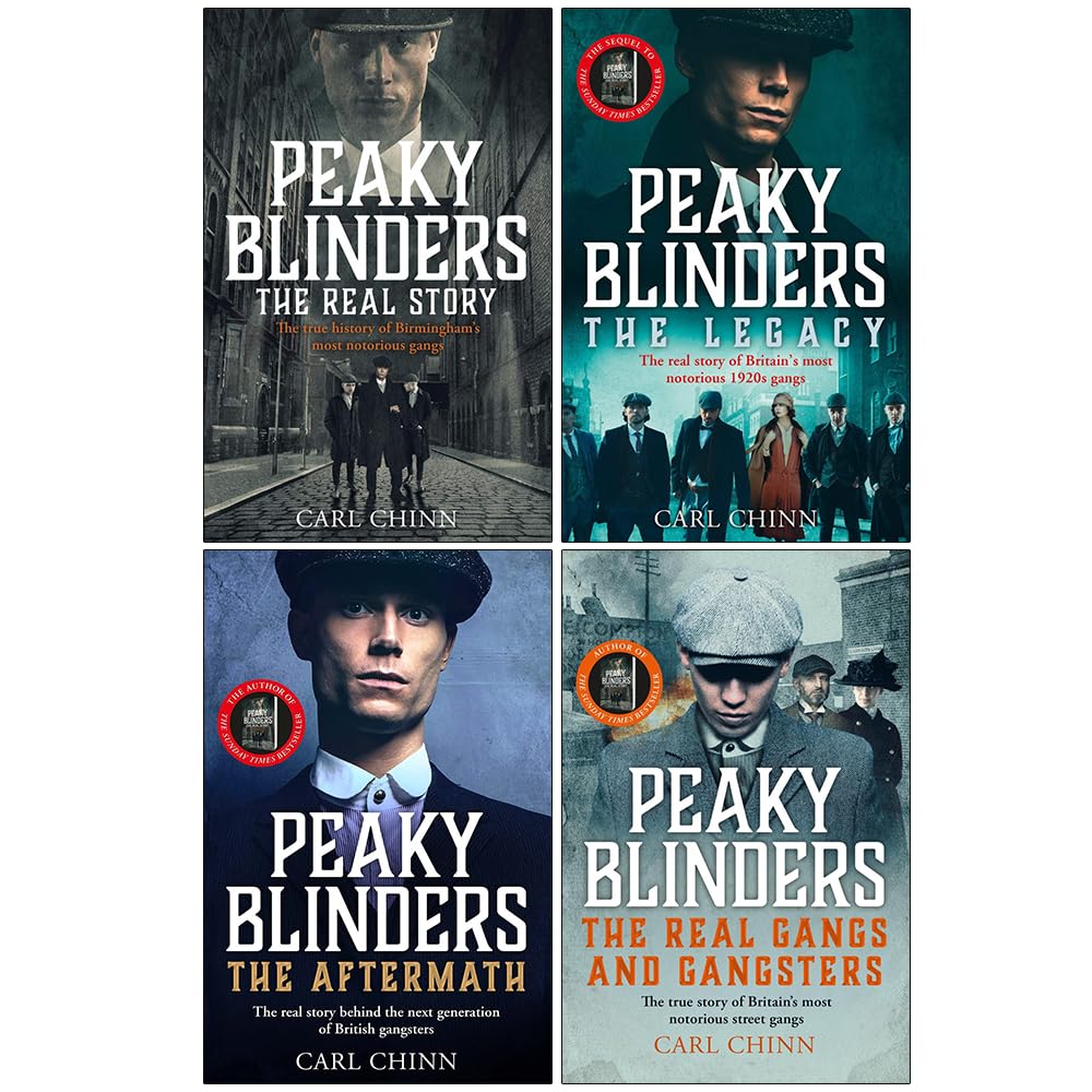 Peaky Blinders Collection 4 Books Set By Carl Chinn (The Real Story, The Legacy, The Aftermath and The Real Gangs and Gangsters)