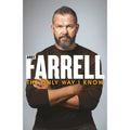 The Only Way I Know: The gripping autobiography from one of rugby's most revered players and coaches