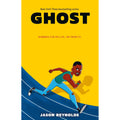 Ghost (RUN SERIES): 1 By Jason Reynolds