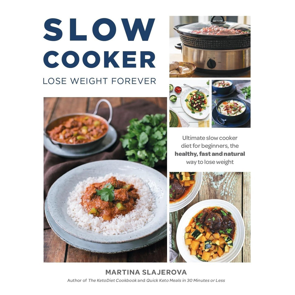 What's For Dinner? Slow Cooker, 5 Simple Ingredients Slow Cooker and Slow Cooker Lose Weight Forever 3 Books Collection Set