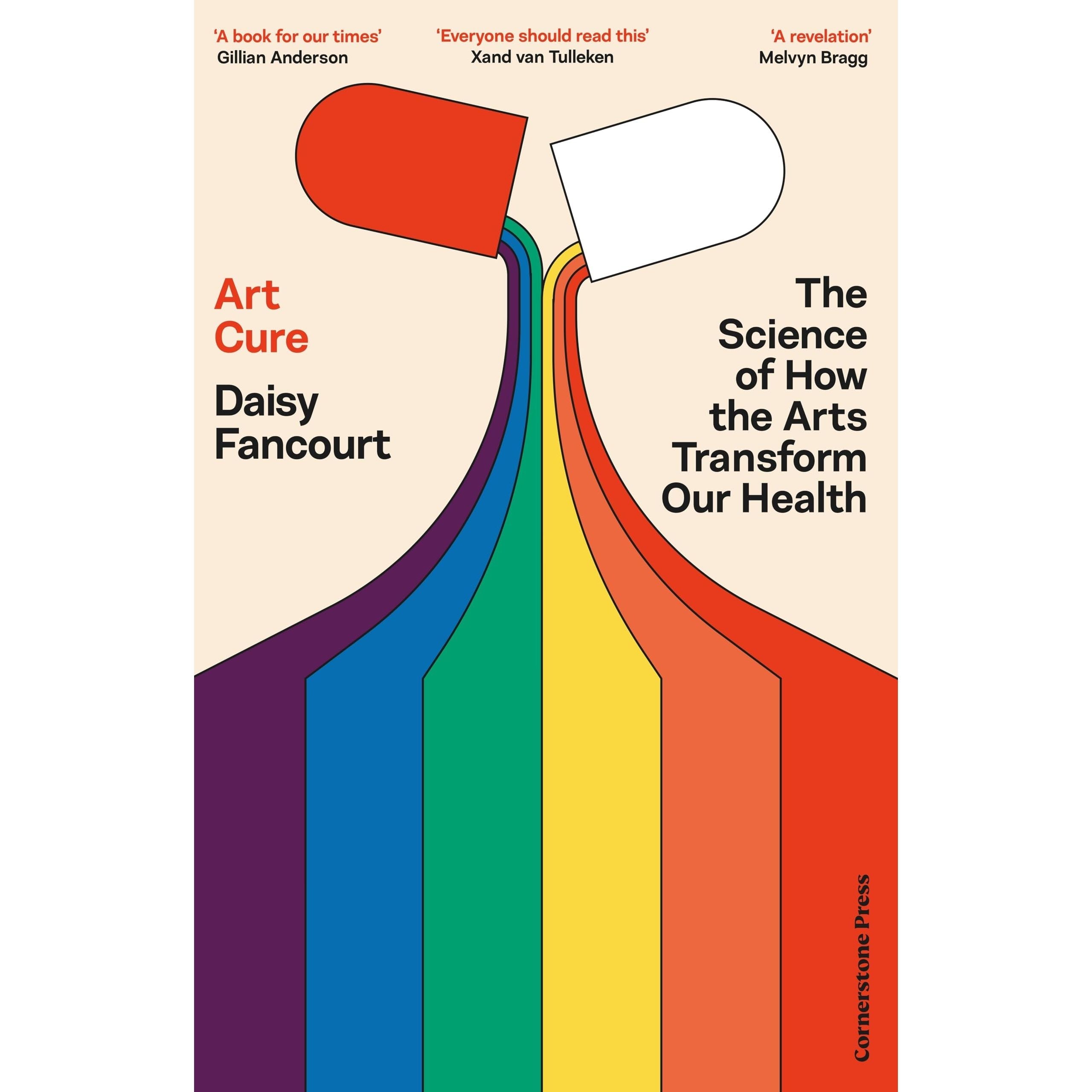 Art Cure: The Science of How the Arts Transform Our Health, From the Award-Winning Scientist